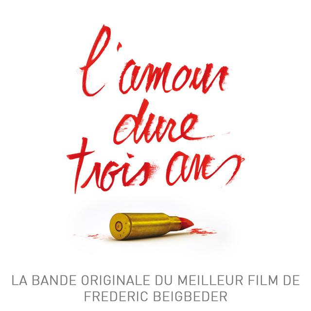 Album cover art for L'amour Dure Trois Ans [B.O.F.]