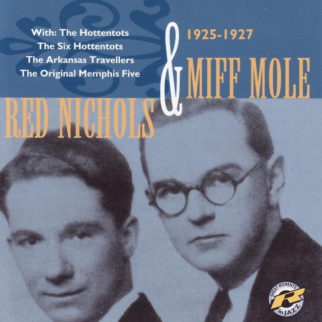 Album cover art for Red Nichols & Miff Mole 1925-1927