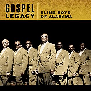 Gospel Legacy - Blind Boys Of Alabama