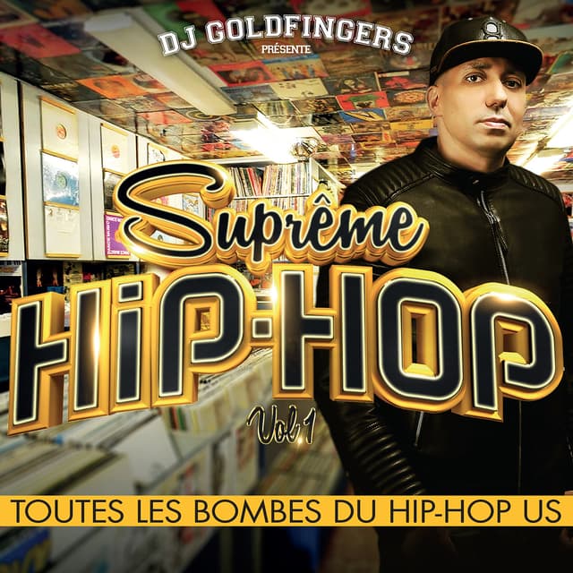 Album cover art for Suprême Hip Hop By DJ Goldfingers