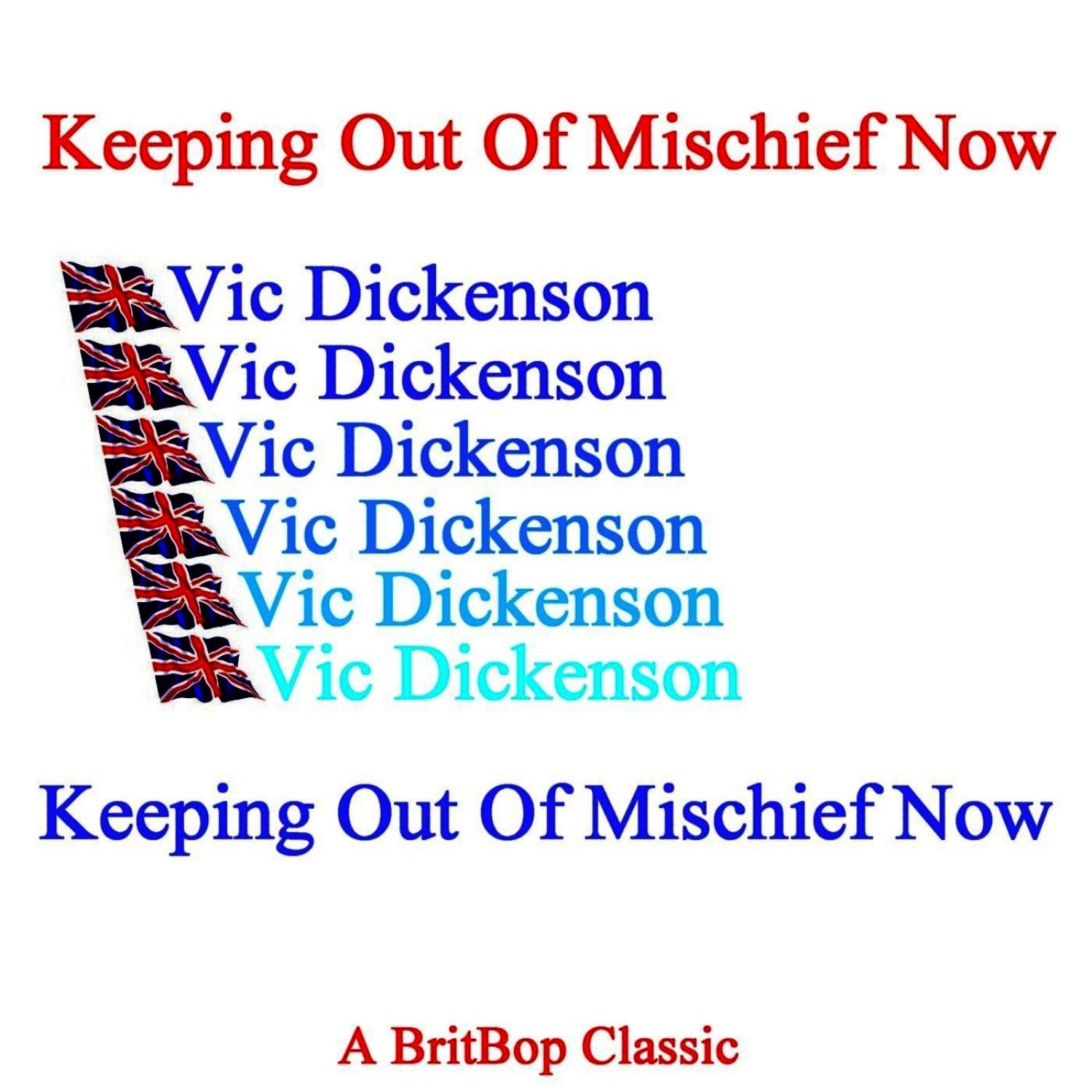 Keeping Out Of Mischief Now