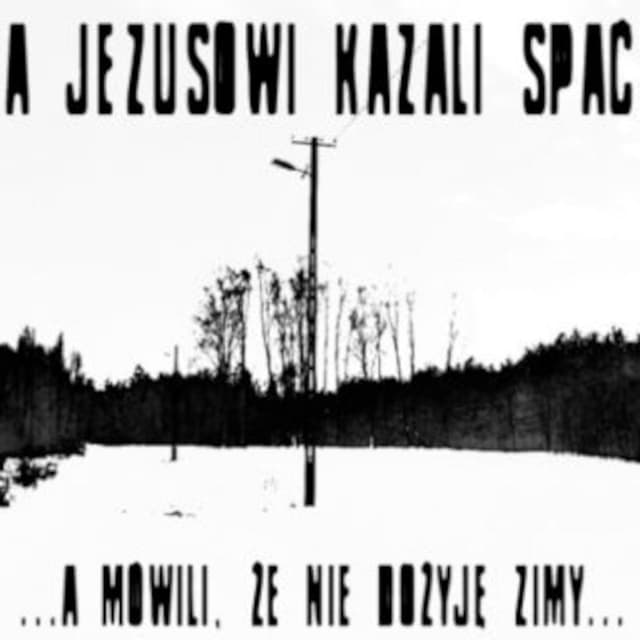Album cover art for … A mówili, że nie dożyję zimy…