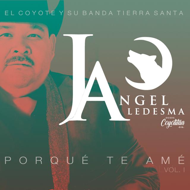Album cover art for Porque Te Amé (Vol. 1)