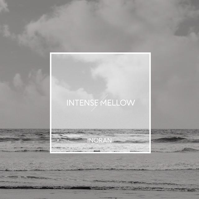 Album cover art for INTENSE/MELLOW
