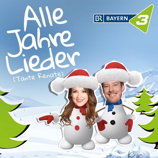 Album cover art for Alle Jahre Lieder (Tante Renate) [der Bayern 3 Weihnachtssong 2019]