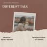 Different Talk