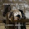Descansa Mi Amor