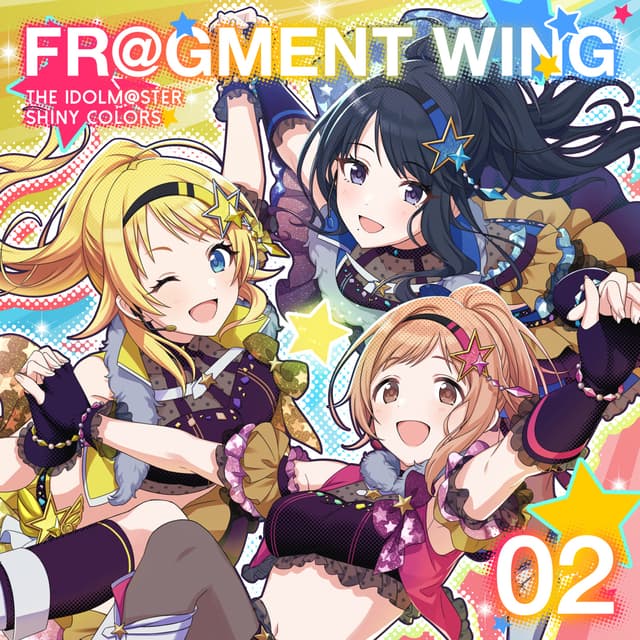 Album cover art for THE IDOLM@STER SHINY COLORS FR@GMENT WING 02