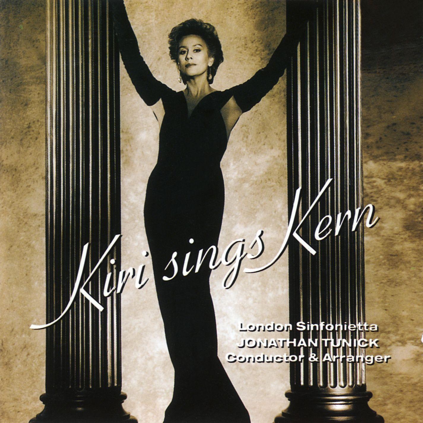 Kiri Sings Kern - Kiri Te Kanawa - Tunick
