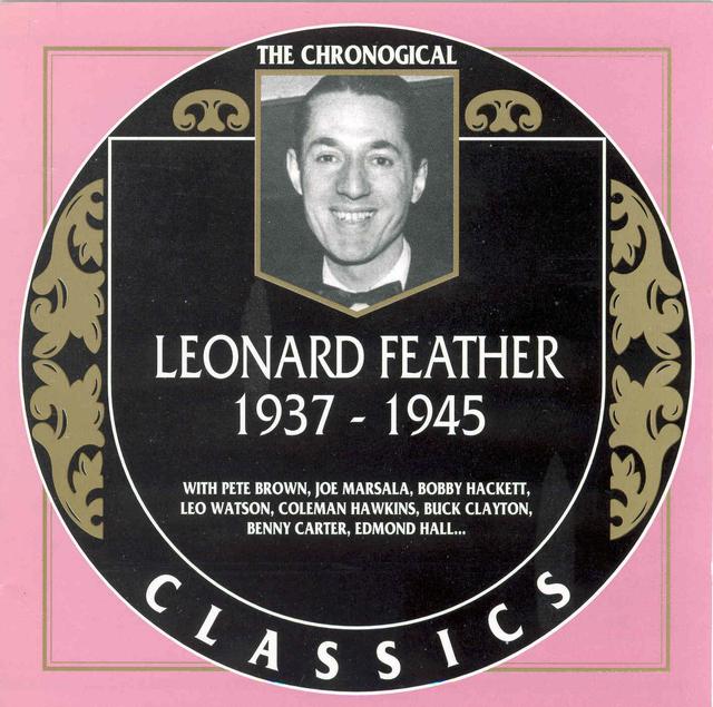 Album cover art for Leonard Feather: 1937-1945