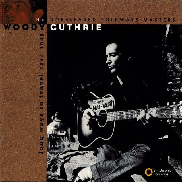 Album cover art for Long Ways To Travel: The Unreleased Folkways Masters, 1944-1949
