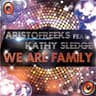 We Are Family