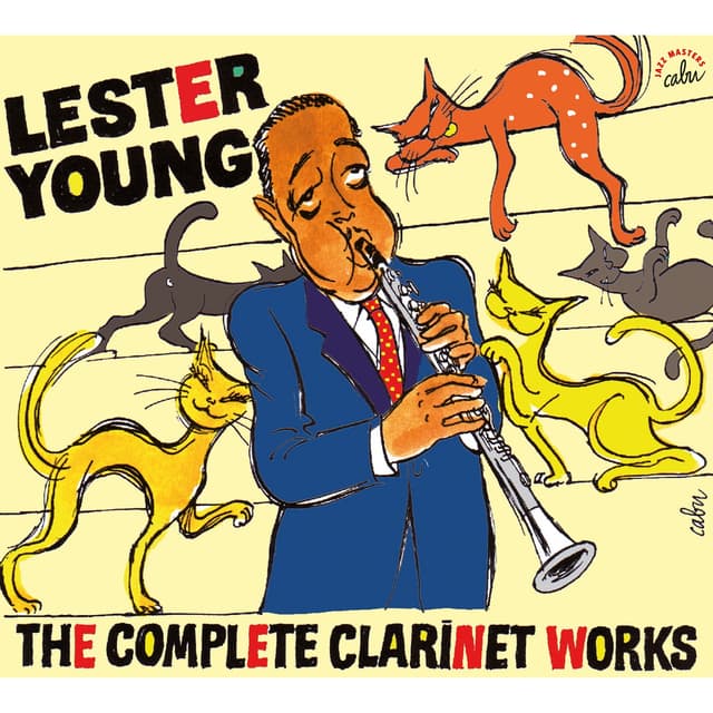 Album cover art for Lester Young : The Complete Clarinet Works
