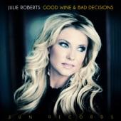 Album cover art for Good Wine and Bad Decisions