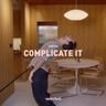 Complicate It