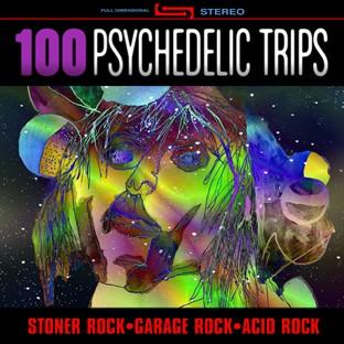 Album cover art for 100 Psychedelic Trips - Stoner Rock, Garage Rock, Acid Rock