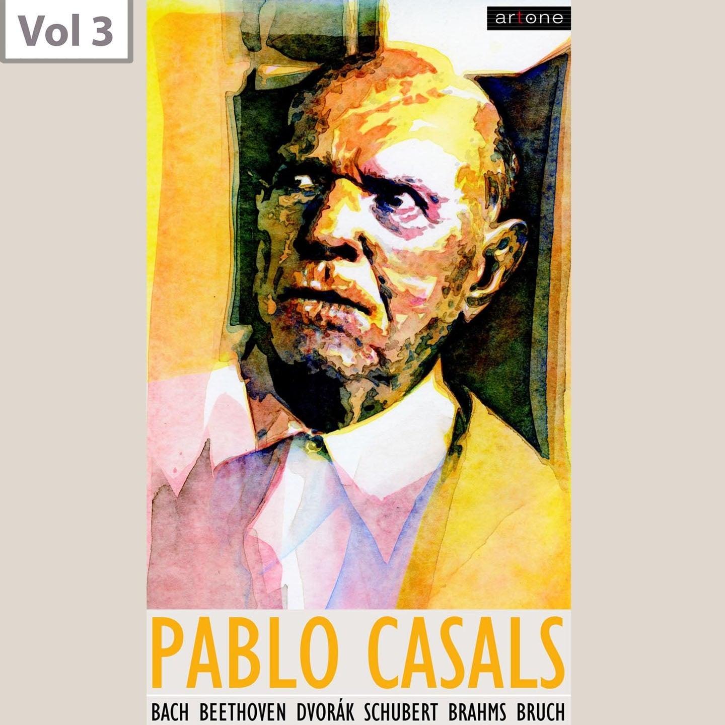 Pablo Casals, Vol. 3