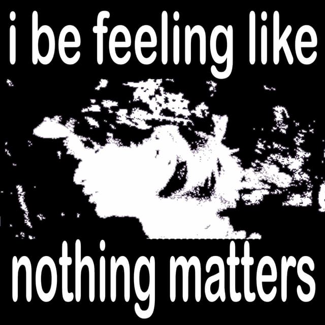 Album cover art for NOTHING MATTERS FREESTYLE