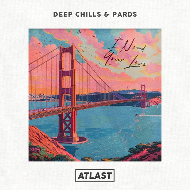 Album cover art for I Need Your Love