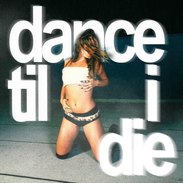Album cover art for dance til i die