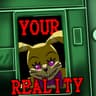 Your Reality