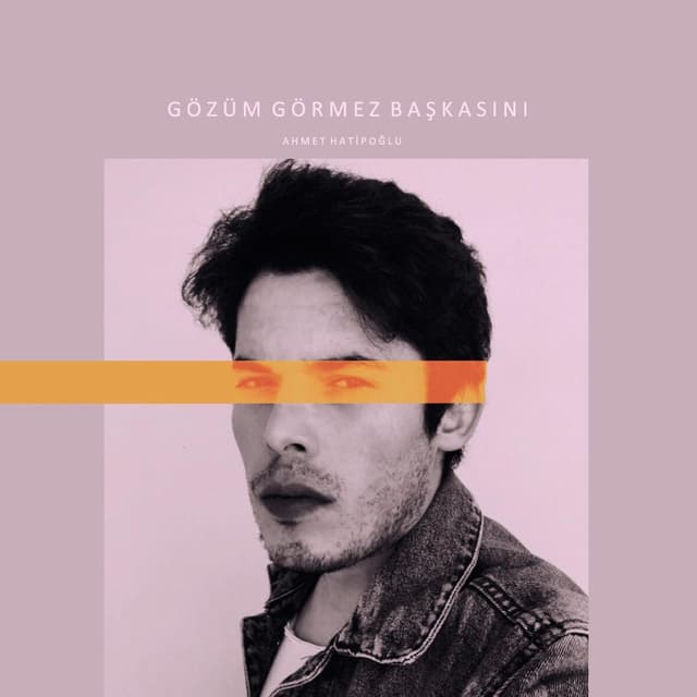 Album cover art for Gözüm Görmez Başkasını