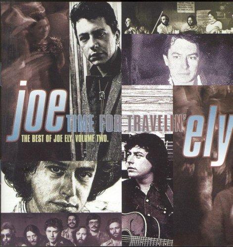 Album cover art for Time For Travelin‘ (The Best Of Joe Ely Volume Two)