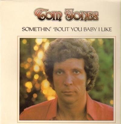 Somethin' 'Bout You Baby I Like