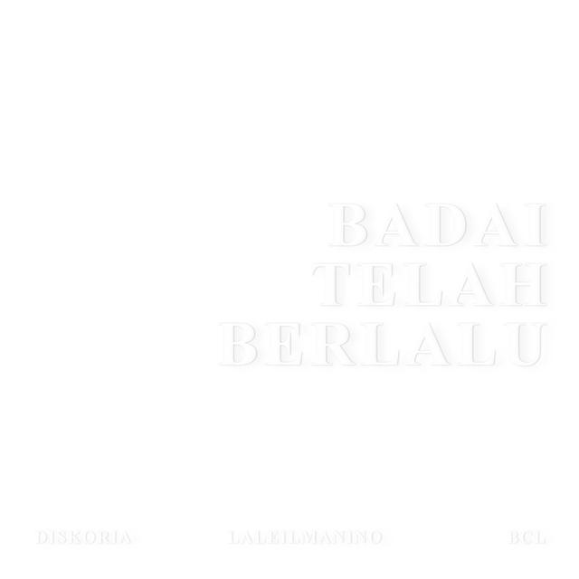 Album cover art for Badai Telah Berlalu