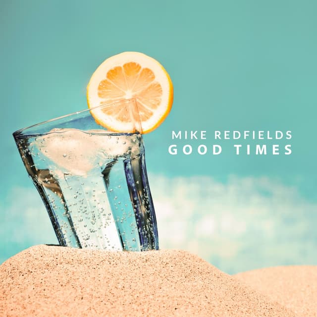 Album cover art for Good Times