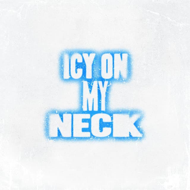 Album cover art for ICY ON MY NECK