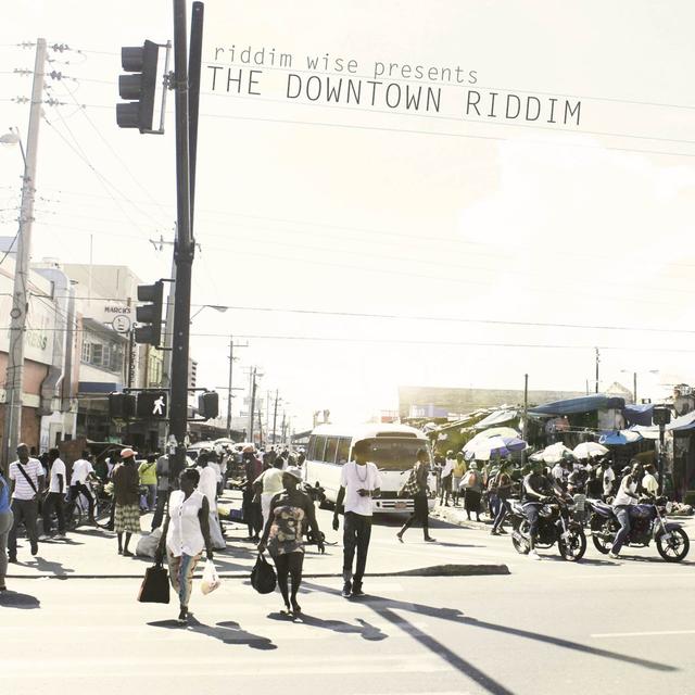 Album cover art for The Downtown Riddim - Riddim Wise