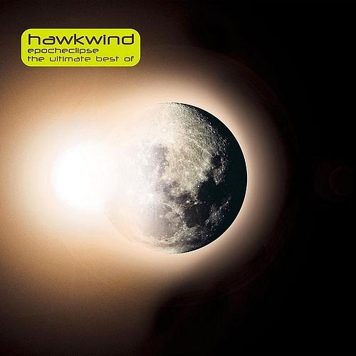 Album cover art for Epocheclipse: The Ultimate Best of Hawkwind