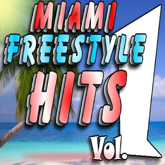 Album cover art for Miami Freestyle Hits, Vol. 1