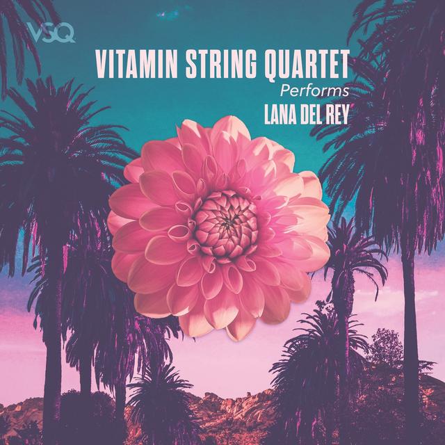 Album cover art for Vitamin String Quartet Performs Lana Del Rey