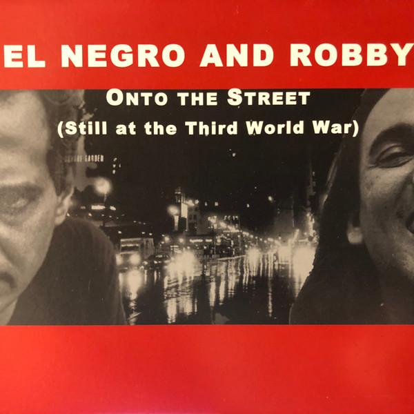 Album cover art for Onto the Street (Still at the Third World War)