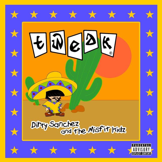 Album cover art for Dirty Sanchez and the Misfit Kids