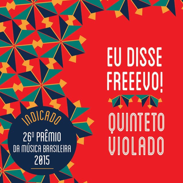 Album cover art for Eu Disse Freeevo!