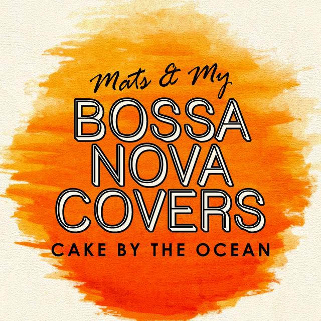 Album cover art for Cake By The Ocean