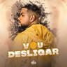 Vou Desligar