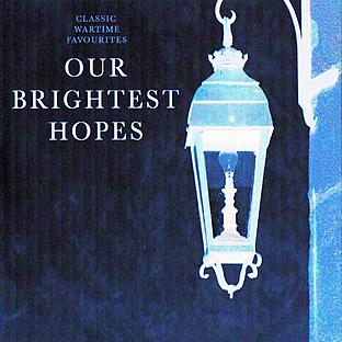 Our Brightest Hopes