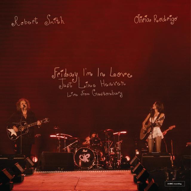Album cover art for Friday I'm In Love / Just Like Heaven - Live From Glastonbury (A BBC Recording)
