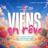 Viens on rêve