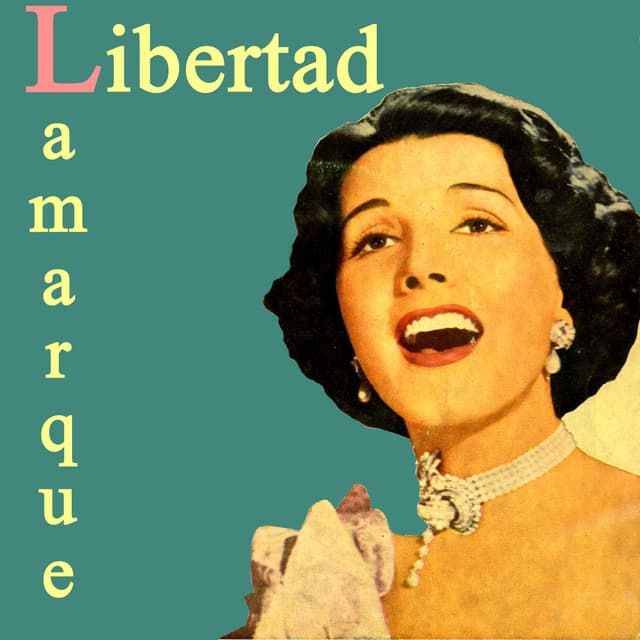 Album cover art for "serie All Stars Music" Nº 042 Digitally Remastered "libertad Lamarque" "la Novia De América