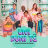 Uni Duni Tê (Uni Duni Te)
