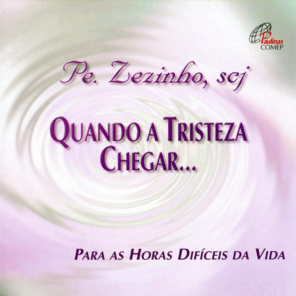 Quando a tristeza chegar