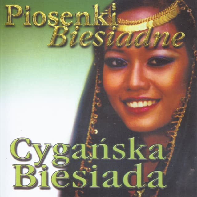 Album cover art for Piosenki Biesiadne - Cyganska Biesiada / Party songs from Poland - Gypsy Feast