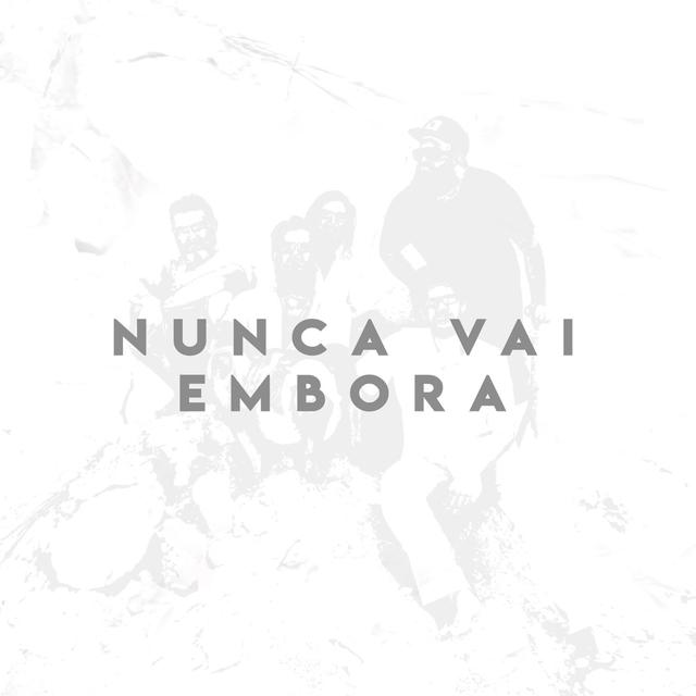 Album cover art for Nunca Vai Embora