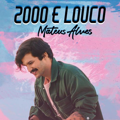 Album cover art for 2000 e Louco