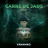 carré de jade (carre de jade)